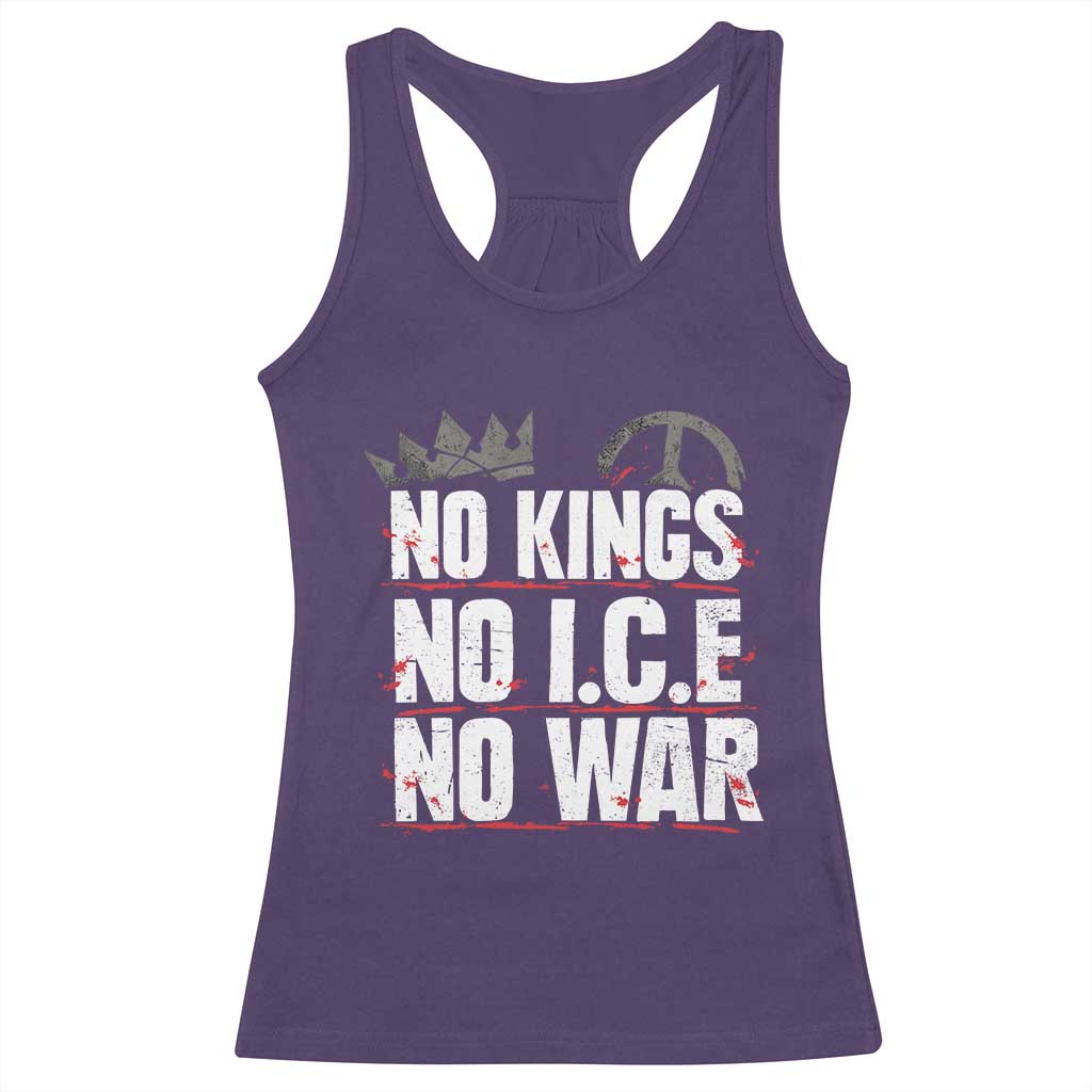 No Kings No Wars No Ice Protest Distressed Racerback Tank Top No Crown Just Peace Anti War Freedom Supporters