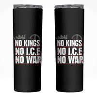 No Kings No Wars No Ice Protest Distressed Skinny Tumbler No Crown Just Peace Anti War Freedom Supporters