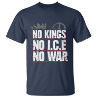 No Kings No Wars No Ice Protest Distressed T Shirt No Crown Just Peace Anti War Freedom Supporters