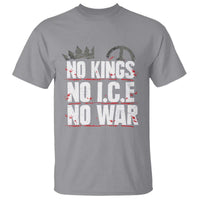 No Kings No Wars No Ice Protest Distressed T Shirt No Crown Just Peace Anti War Freedom Supporters