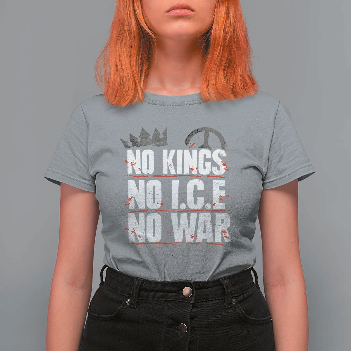 No Kings No Wars No Ice Protest Distressed T Shirt For Women No Crown Just Peace Anti War Freedom Supporters