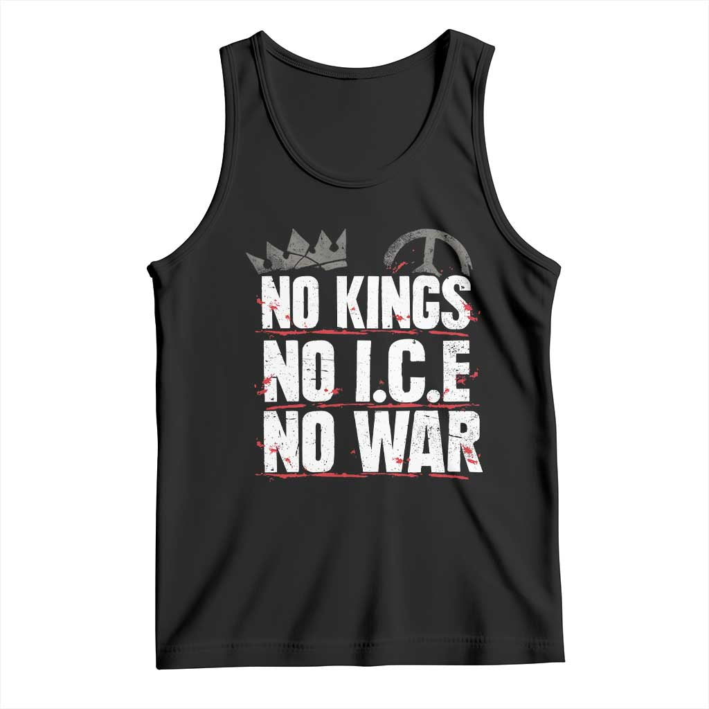 No Kings No Wars No Ice Protest Distressed Tank Top No Crown Just Peace Anti War Freedom Supporters