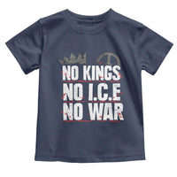 No Kings No Wars No Ice Protest Distressed Toddler T Shirt No Crown Just Peace Anti War Freedom Supporters