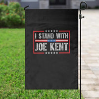 I Stand With Joe Kent Patriotic Support Garden Flag American Flag Political Statement