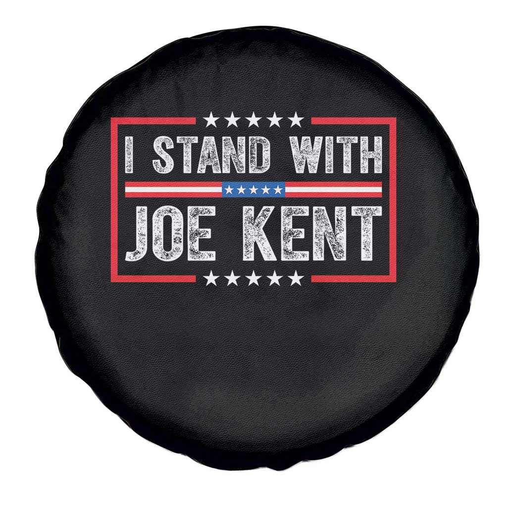 I Stand With Joe Kent Patriotic Support Spare Tire Cover American Flag Political Statement