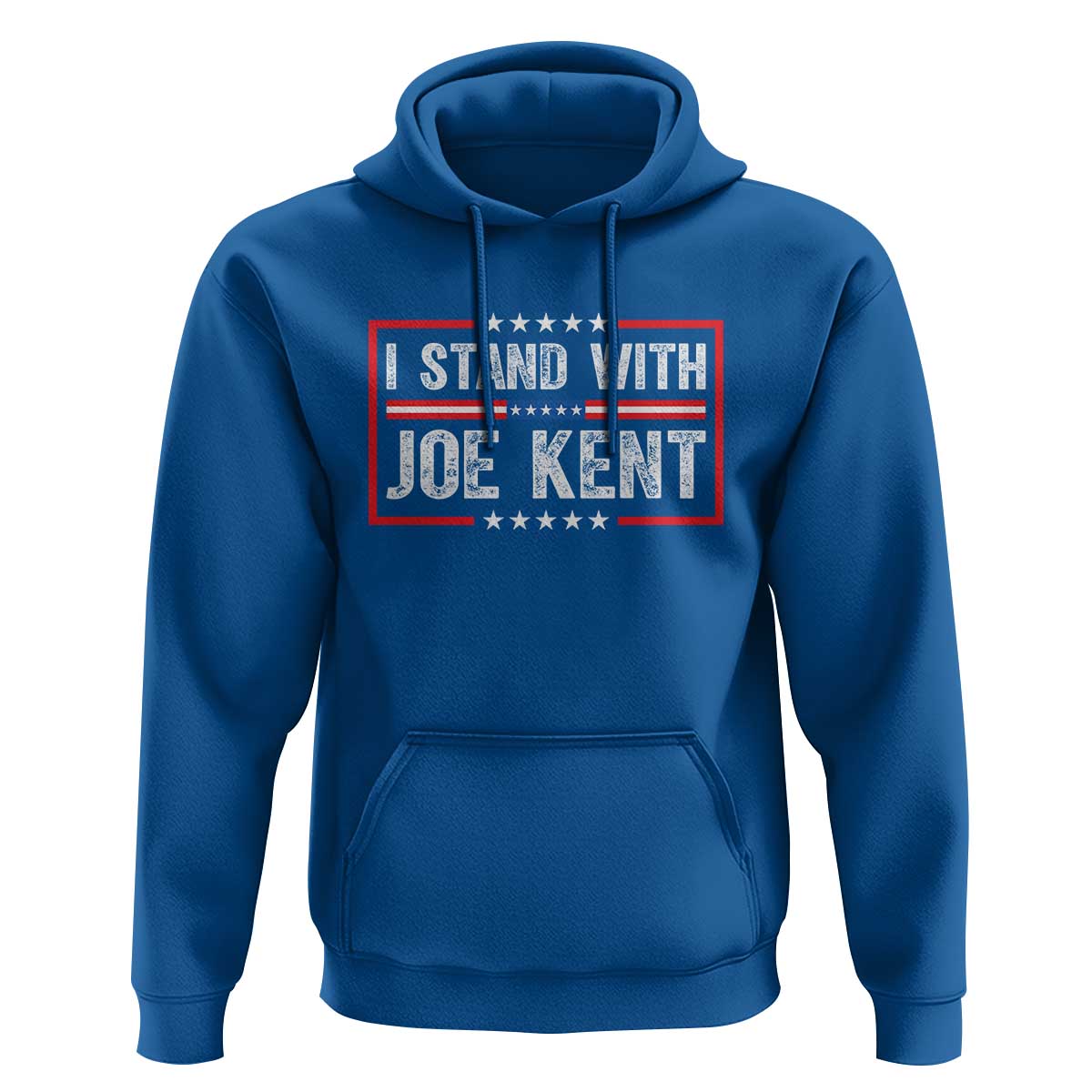 I Stand With Joe Kent Patriotic Support Hoodie American Flag Political Statement