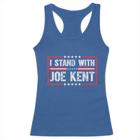 I Stand With Joe Kent Patriotic Support Racerback Tank Top American Flag Political Statement