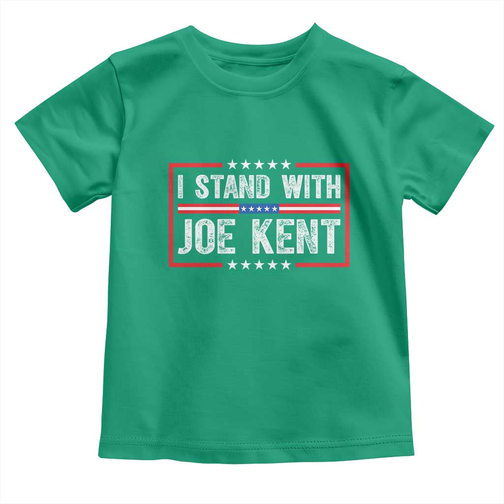 I Stand With Joe Kent Patriotic Support Toddler T Shirt American Flag Political Statement