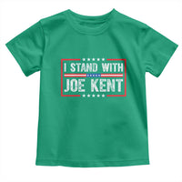 I Stand With Joe Kent Patriotic Support Toddler T Shirt American Flag Political Statement