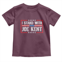 I Stand With Joe Kent Patriotic Support Toddler T Shirt American Flag Political Statement