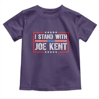 I Stand With Joe Kent Patriotic Support Toddler T Shirt American Flag Political Statement