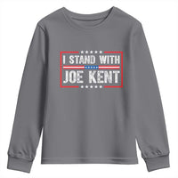 I Stand With Joe Kent Patriotic Support Youth Sweatshirt American Flag Political Statement