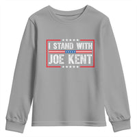 I Stand With Joe Kent Patriotic Support Youth Sweatshirt American Flag Political Statement