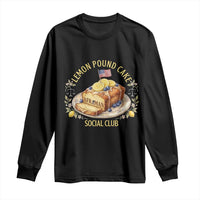 Lemon Pound Cake Social Club Long Sleeve Shirt Funny Viral Meme Dessert Parody Rap Fans