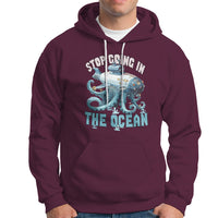 Octopus and Submarine Hoodie Stop Going In The Ocean - Wonder Print Shop