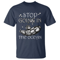 Submarine T Shirt Stop Going In The Ocean - Wonder Print Shop