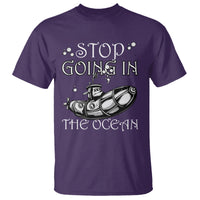 Submarine T Shirt Stop Going In The Ocean - Wonder Print Shop