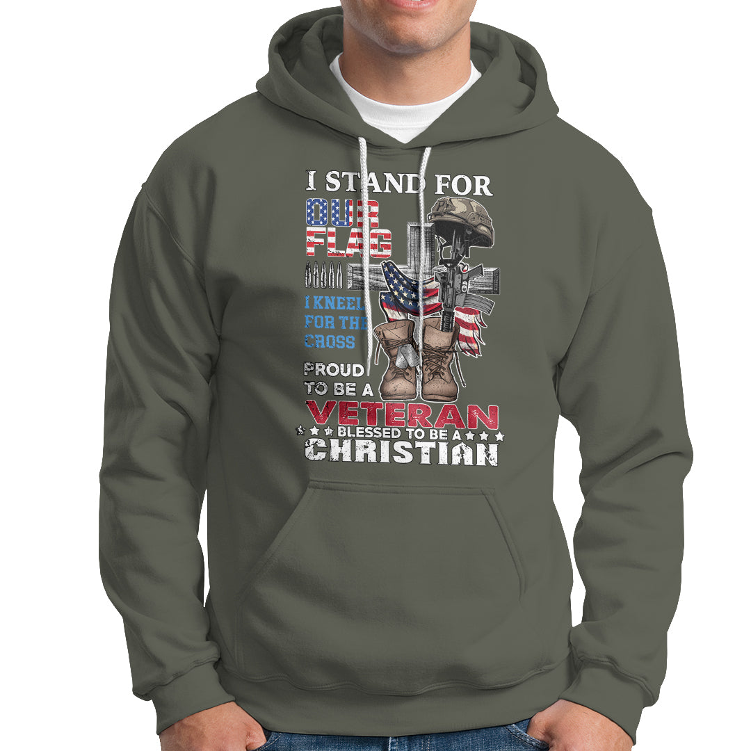 American Veteran Hoodie I Stand For Our Flag I Kneel For The Cross Blessed To Be Christian - Wonder Print Shop