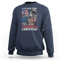 American Veteran Sweatshirt I Stand For Our Flag I Kneel For The Cross Blessed To Be Christian - Wonder Print Shop