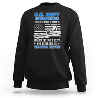 Navy Veteran Sweatshirt We Don't Exist You Never Saw Us Submarine Funny - Wonder Print Shop