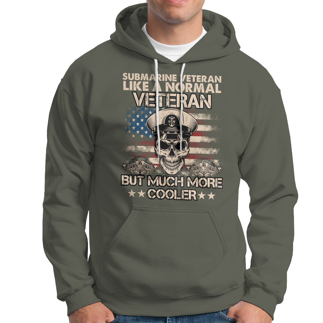 Navy Veteran Hoodie Like A Normal Veteran But Much More Cooler American Flag Submariner Skull - Wonder Print Shop