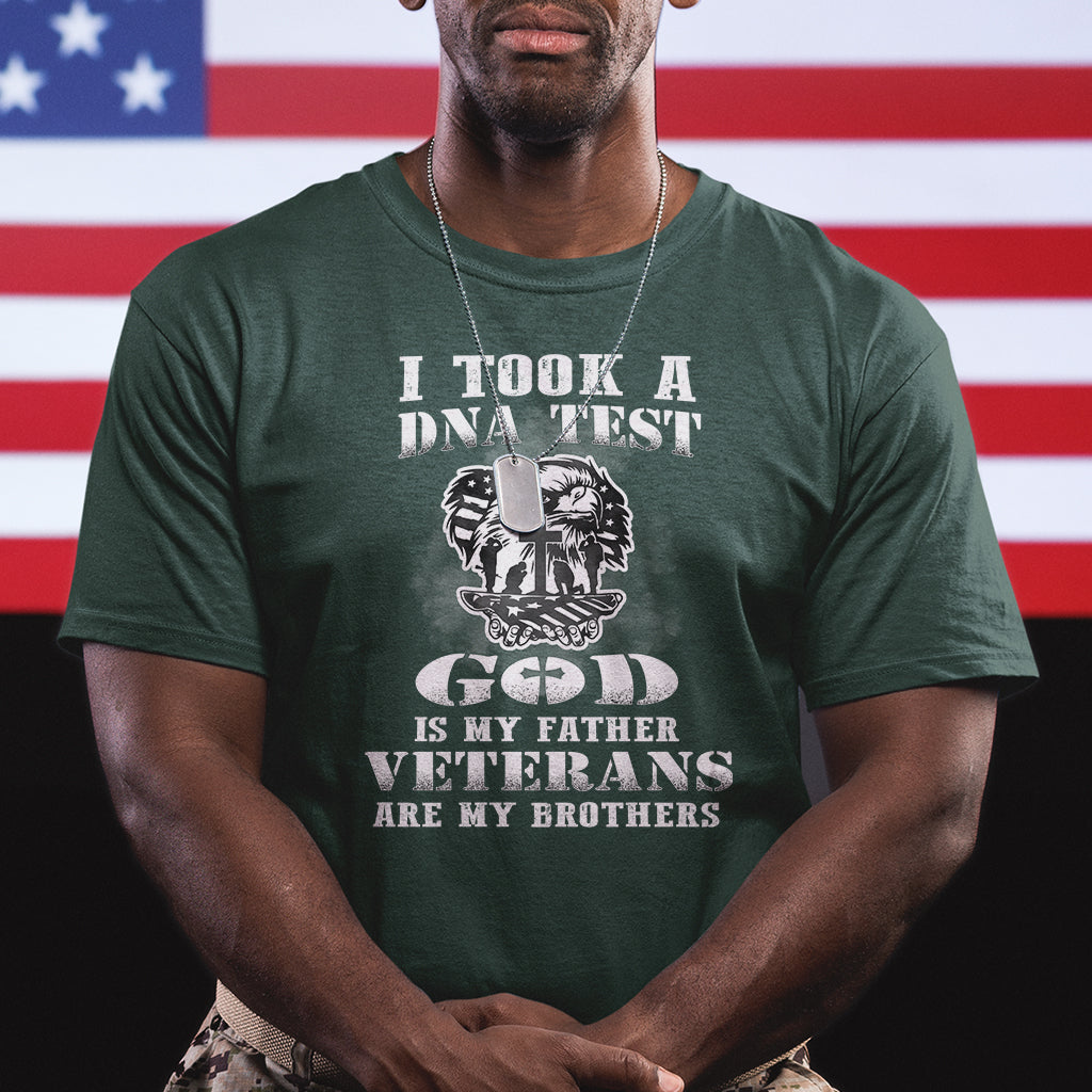 American Veteran T Shirt I Took A DNA Test God Is My Father Veterans Are My Brothers American Eagle - Wonder Print Shop
