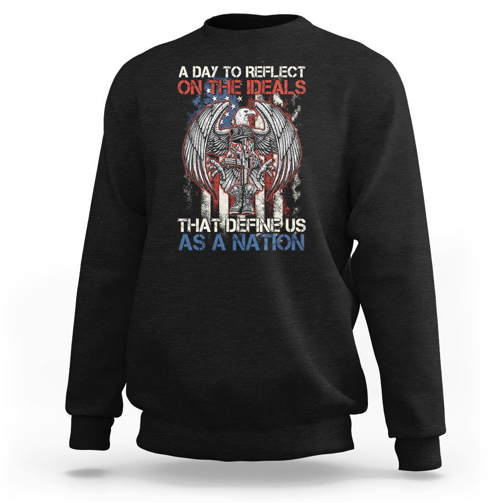 American Patriotic Sweatshirt A Day To Reflect On The Ideals That Define Us As A Nation - Wonder Print Shop