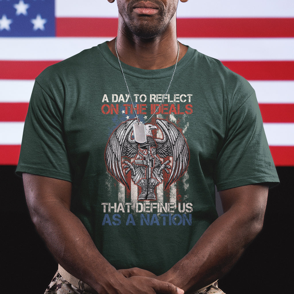 American Patriotic T Shirt A Day To Reflect On The Ideals That Define Us As A Nation - Wonder Print Shop