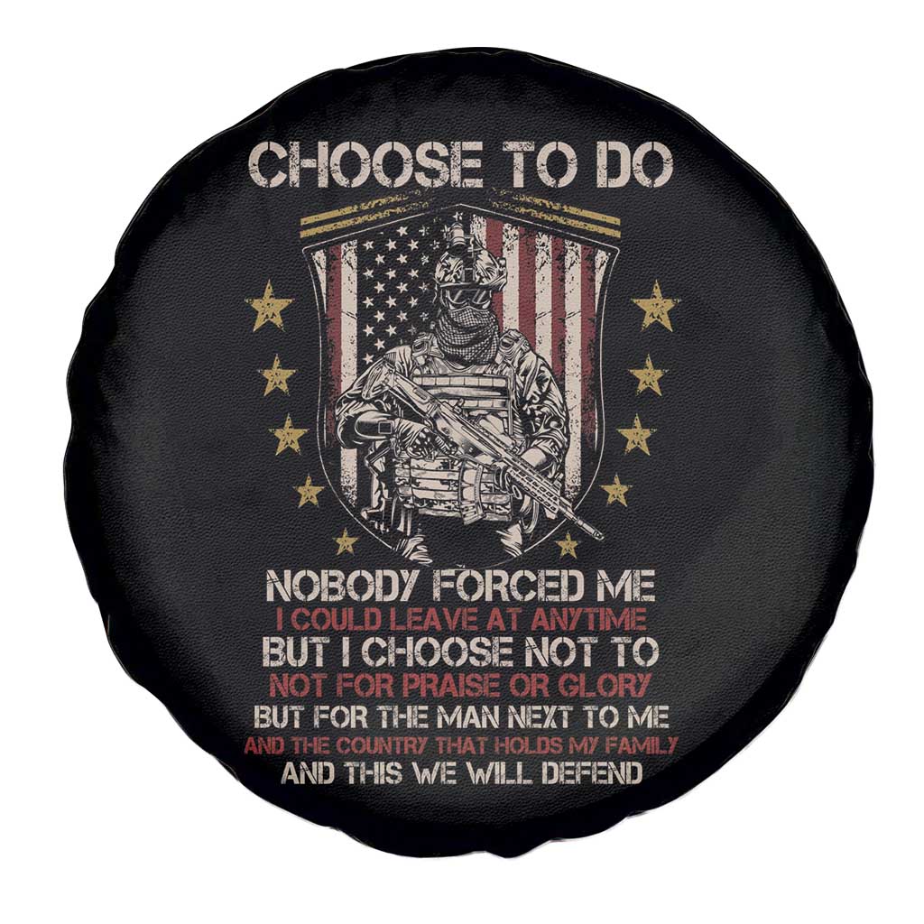 American Veteran Spare Tire Cover Choose To Do And This We Will Defend American Flag Soldier