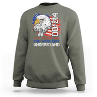 American Veteran Sweatshirt It's A Veteran Thing You Wouldn't Understand US Eagle DD-214 - Wonder Print Shop