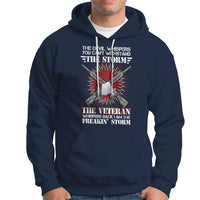 American Veteran Hoodie The Devil Whispers You Can't Withstand The Veteran Whisperes Back I Am The Storm - Wonder Print Shop