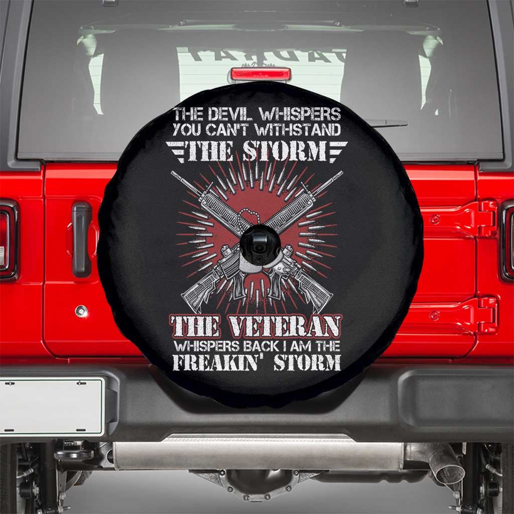 American Veteran Spare Tire Cover The Devil Whispers You Can't Withstand The Veteran Whisperes Back I Am The Storm