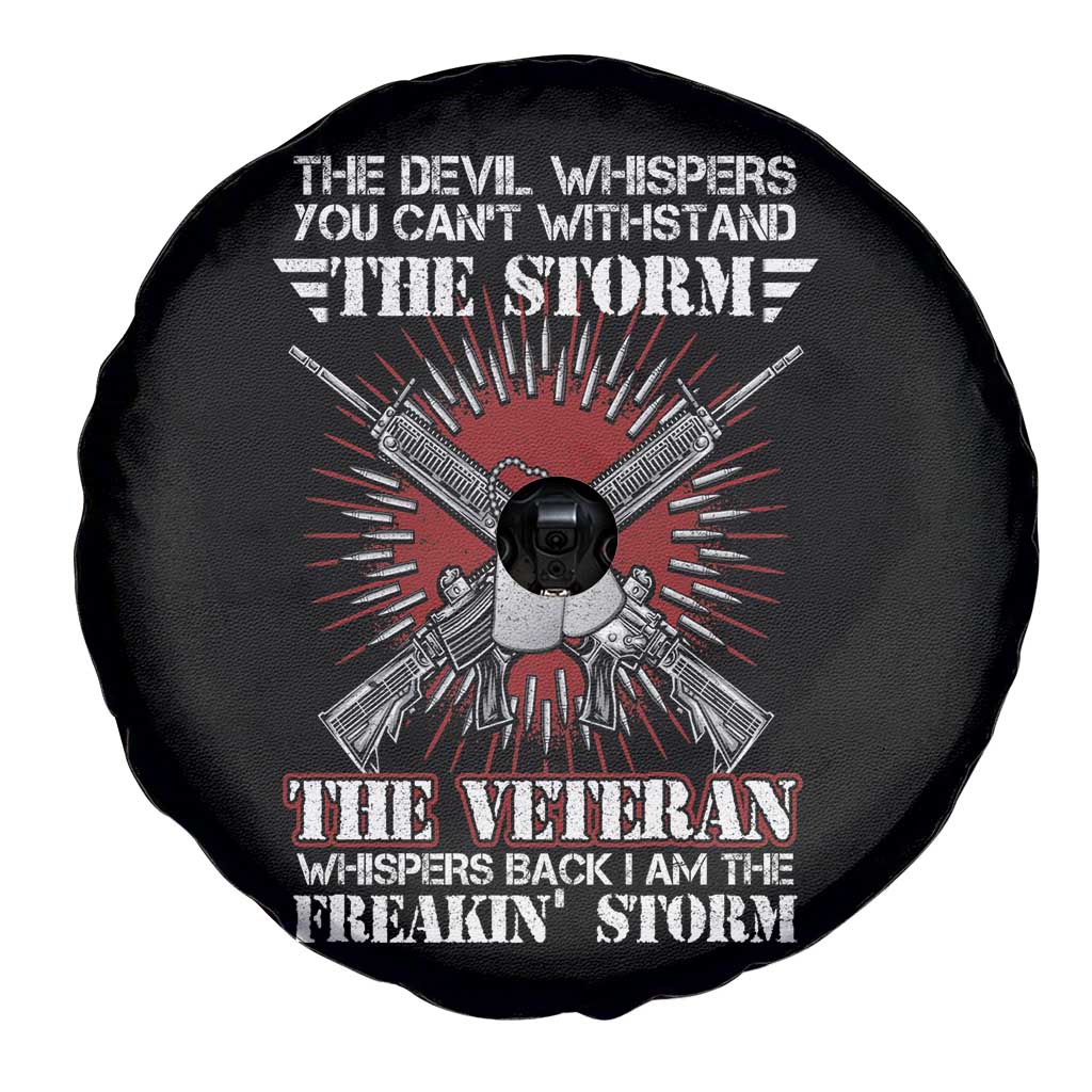 American Veteran Spare Tire Cover The Devil Whispers You Can't Withstand The Veteran Whisperes Back I Am The Storm