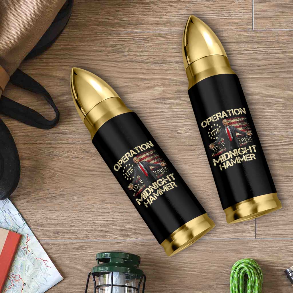 Operation Midnight Hammer Bullet Tumbler We The People 1776 American Flag - Wonder Print Shop