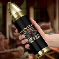 Operation Midnight Hammer Bullet Tumbler We The People 1776 American Flag - Wonder Print Shop