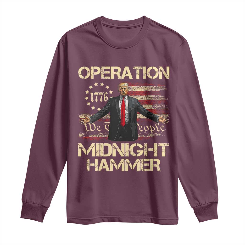 Operation Midnight Hammer Long Sleeve Shirt We The People 1776 American Flag - Wonder Print Shop