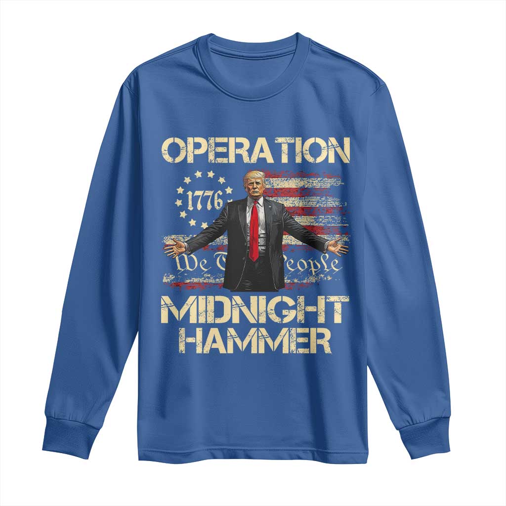 Operation Midnight Hammer Long Sleeve Shirt We The People 1776 American Flag - Wonder Print Shop