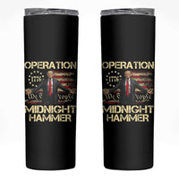 Operation Midnight Hammer Skinny Tumbler We The People 1776 American Flag - Wonder Print Shop