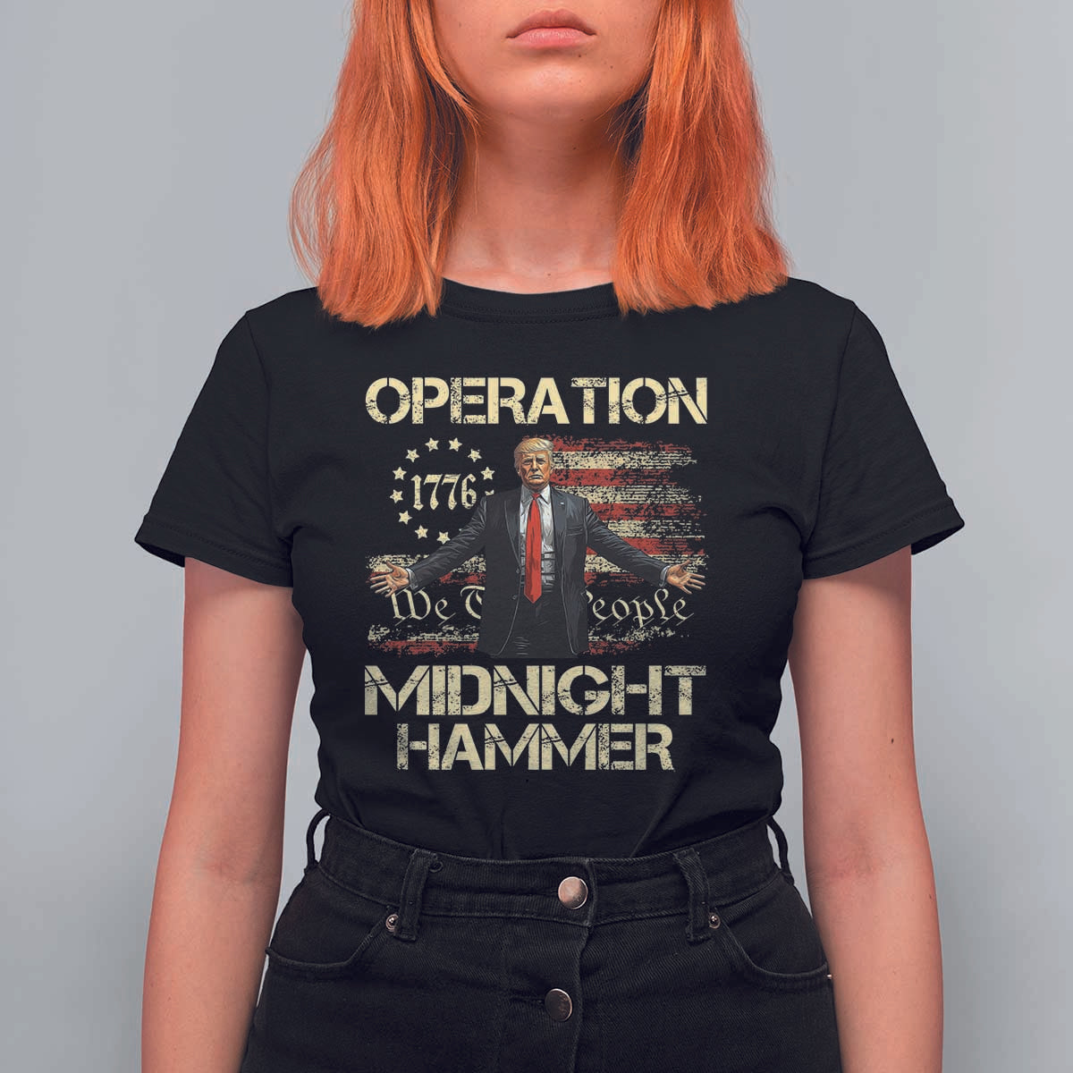 Operation Midnight Hammer T Shirt For Women We The People 1776 American Flag - Wonder Print Shop