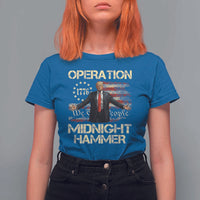 Operation Midnight Hammer T Shirt For Women We The People 1776 American Flag - Wonder Print Shop