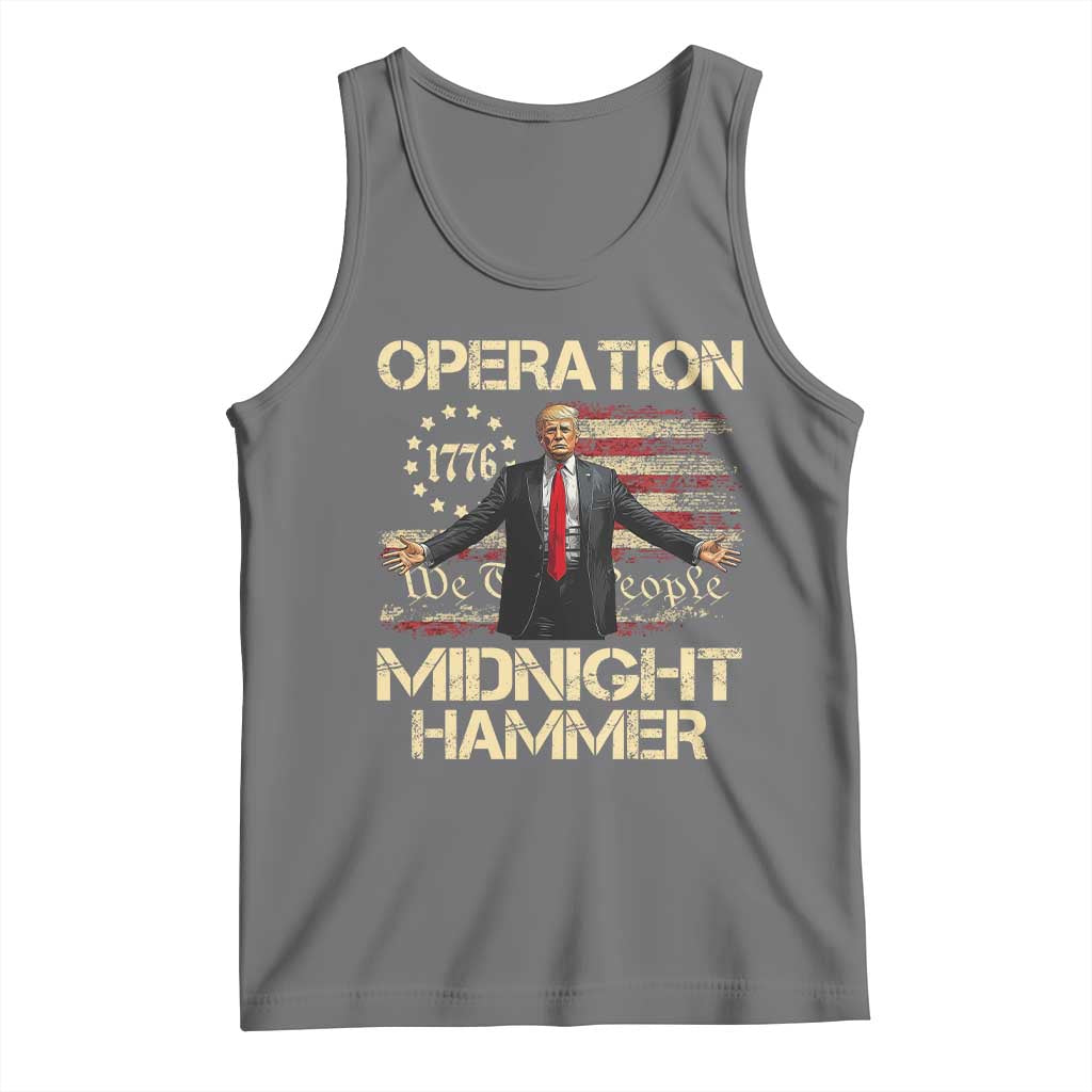 Operation Midnight Hammer Tank Top We The People 1776 American Flag - Wonder Print Shop