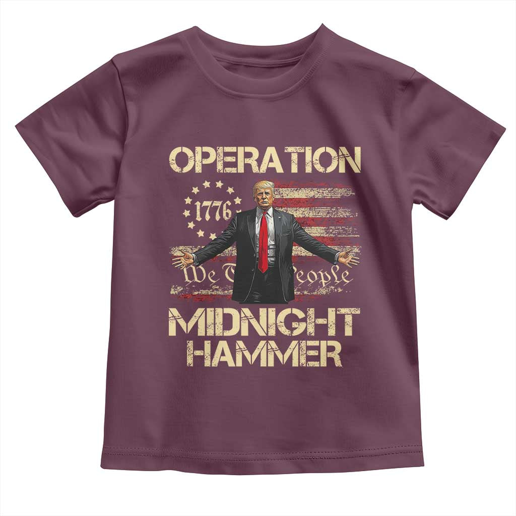 Operation Midnight Hammer Toddler T Shirt We The People 1776 American Flag - Wonder Print Shop