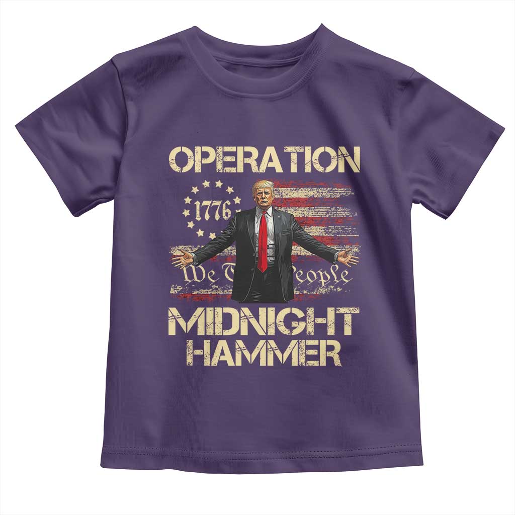 Operation Midnight Hammer Toddler T Shirt We The People 1776 American Flag - Wonder Print Shop