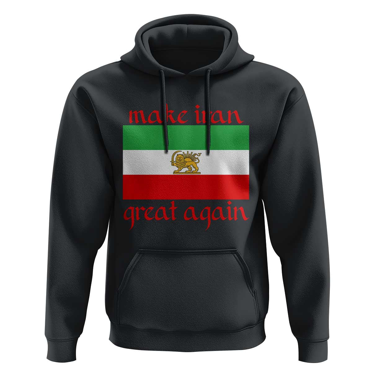 Make Iran Great Again Hoodie Vintage Lion and Sun Flag Patriotic Iranian Pride