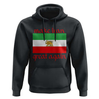 Make Iran Great Again Hoodie Vintage Lion and Sun Flag Patriotic Iranian Pride