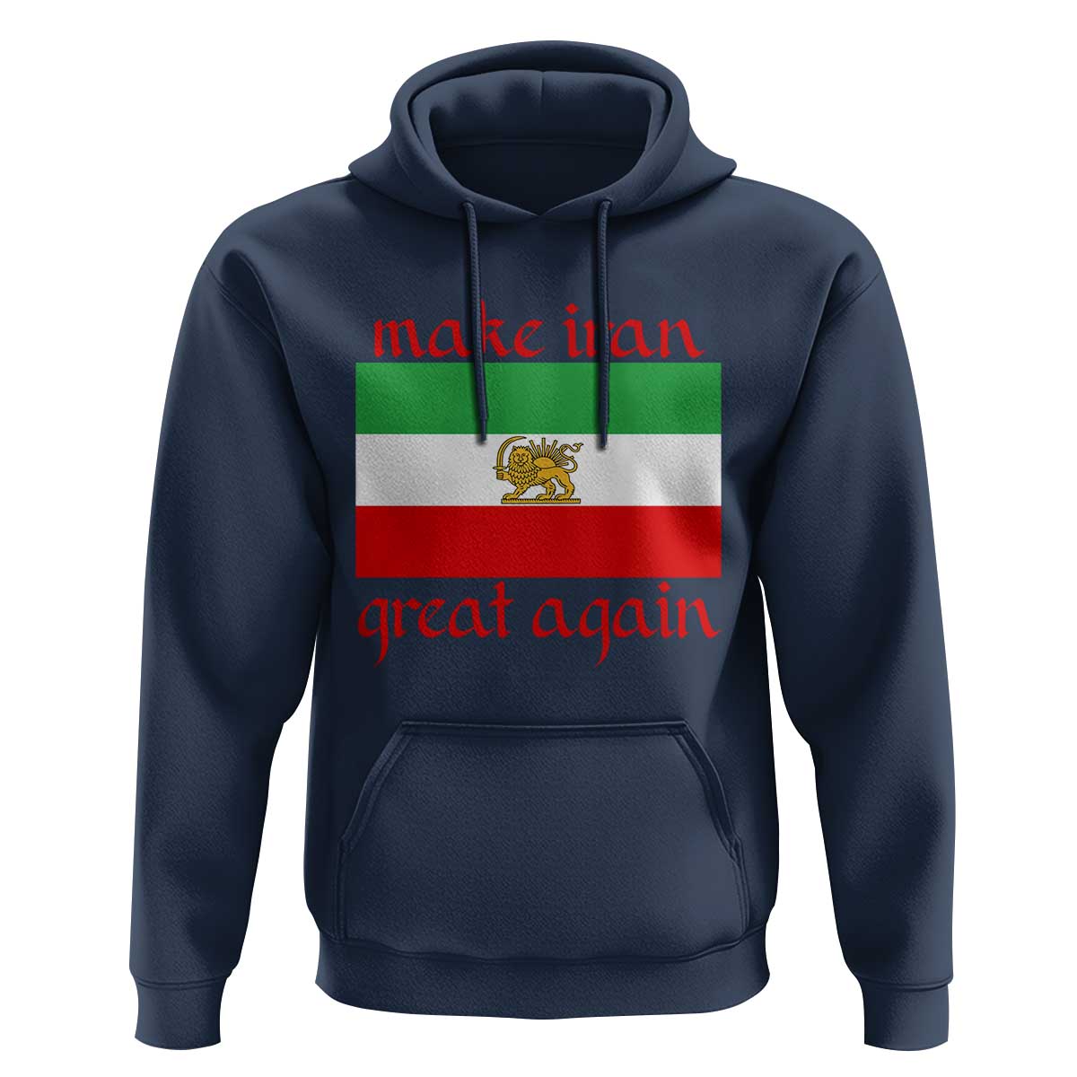 Make Iran Great Again Hoodie Vintage Lion and Sun Flag Patriotic Iranian Pride