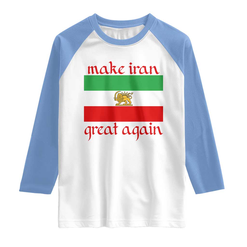 Make Iran Great Again Raglan Shirt Vintage Lion and Sun Flag Patriotic Iranian Pride