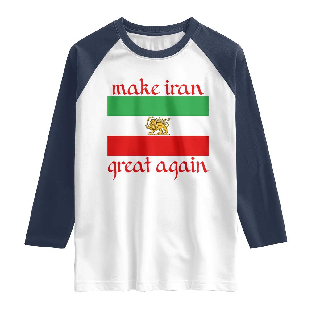 Make Iran Great Again Raglan Shirt Vintage Lion and Sun Flag Patriotic Iranian Pride