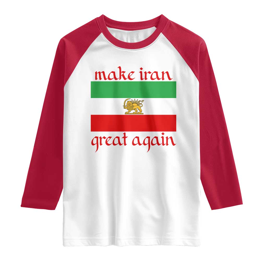 Make Iran Great Again Raglan Shirt Vintage Lion and Sun Flag Patriotic Iranian Pride