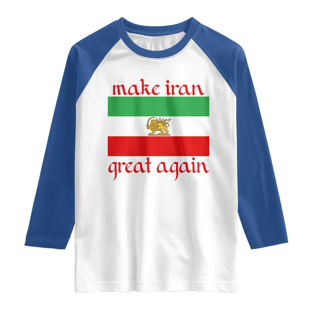 Make Iran Great Again Raglan Shirt Vintage Lion and Sun Flag Patriotic Iranian Pride